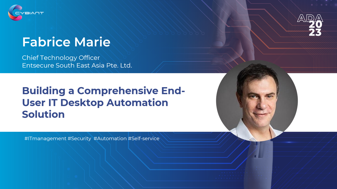 Building a Comprehensive End-User IT Desktop Automation Solution
